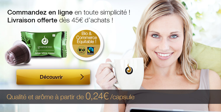 Qualité et arôme à partir de 0,24€/capsule